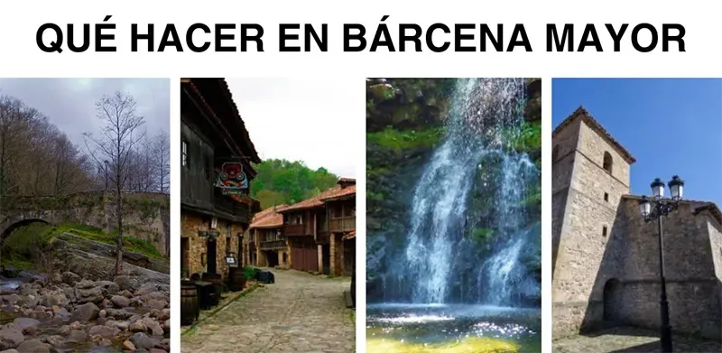 Qué hacer en Bárcena Mayor