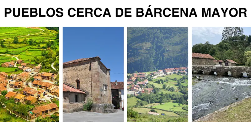 Qué pueblos hay cerca de Bárcena Mayor